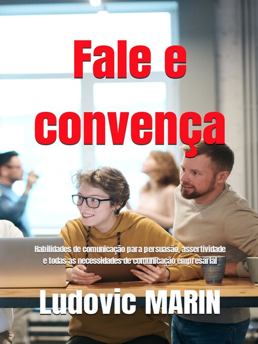 Title details for Fale e convença by Ludovic MARIN - Available